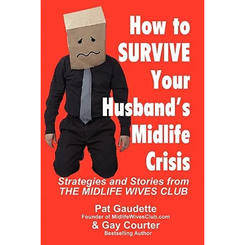 How to Survive Your Husband's Midlife Crisis