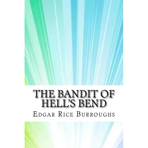 The Bandit of Hell's Bend