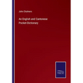 An English and Cantonese Pocket-Dictionary