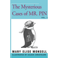 The Mysterious Cases of Mr. Pin: Vol. I