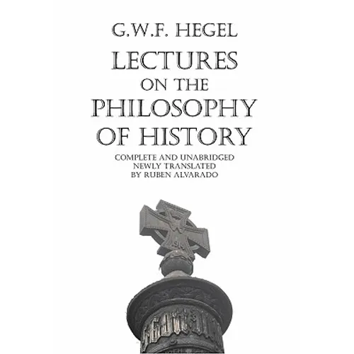 Lectures on the Philosophy of History