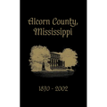 Alcorn County, Mississippi: 1870-2002