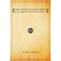 The Catholic Movement in the American Episcopal Church