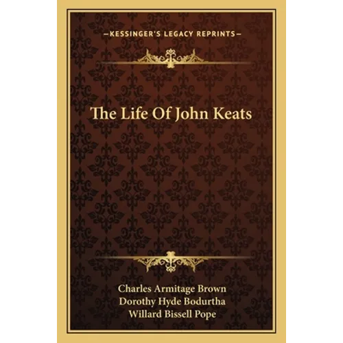 The Life Of John Keats
