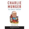 Charlie Munger: The Complete Investor