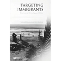 Targeting Immigrants: Government, Technology, and Ethics