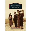 Big Spring Revisited