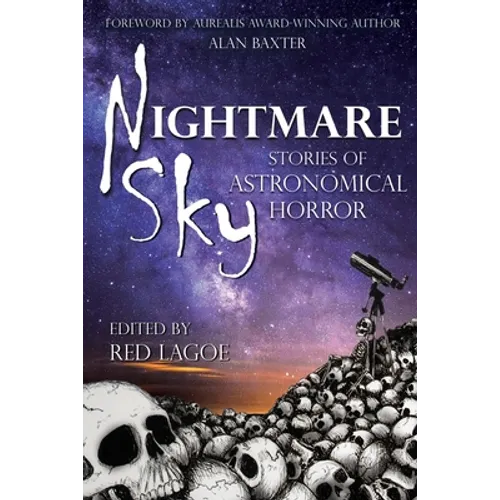 Nightmare Sky: Stories of Astronomical Horror