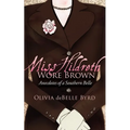Miss Hildreth Wore Brown: Anecdotes of a Southern Belle