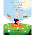 Children's Book: The Carrot, the Egg and the Tea Bag
