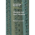 Ukraine not 'the' Ukraine