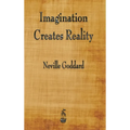 Imagination Creates Reality