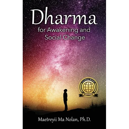 Dharma: For Awakening and Social Change