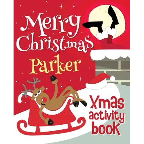 Merry Christmas Parker - Xmas Activity Book: (Personalized Children's Activity Book)