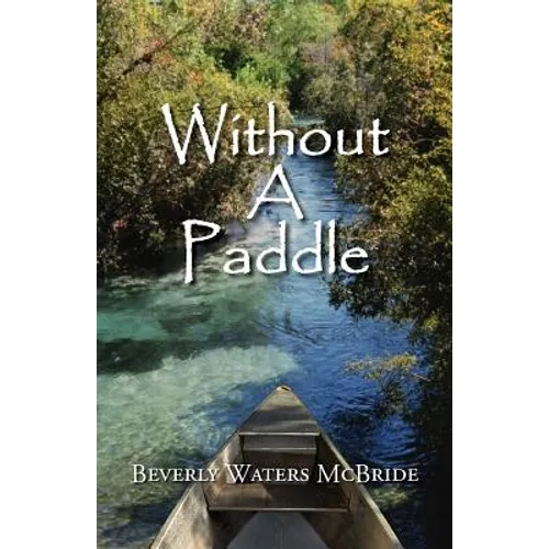Without a Paddle