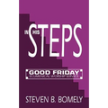 In His Steps: Good Friday Ecumenical Worship Service
