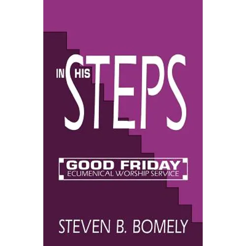 In His Steps: Good Friday Ecumenical Worship Service