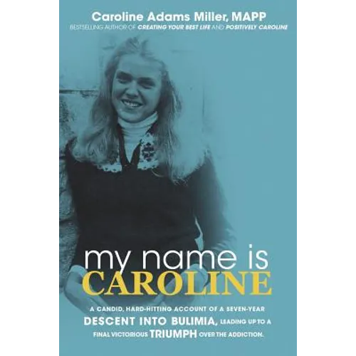 My Name is Caroline