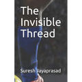 The Invisible Thread