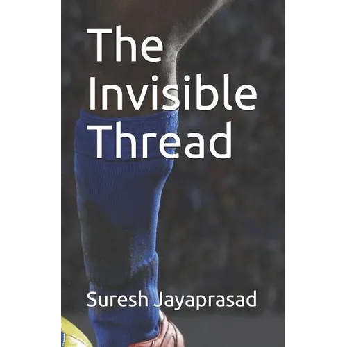 The Invisible Thread