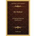 My Method: Including American Impressions