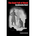 The Bowl Full of Blood