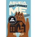 Abuela, Don't Forget Me