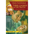 Three Chords & The Truth: A Hector Lassiter novel