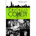 Chicago Comedy: A Fairly Serious History