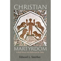 Christian Martyrdom