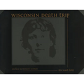 Wisconsin Death Trip