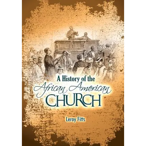A History of the African American Church