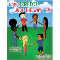 I Am Perfect Just the Way I Am
