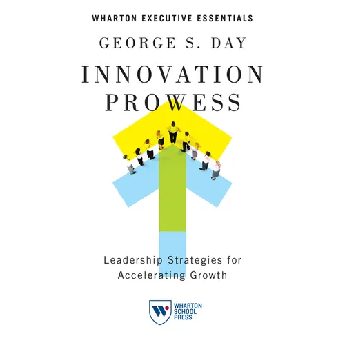 Innovation Prowess: Leadership Strategies for Accelerating Growth
