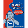 The Great Technology Adventure: Technology Learning Activities Guide Workbook