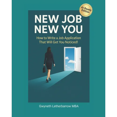New Job New You: How to Write a Job Application That Will Get You Noticed