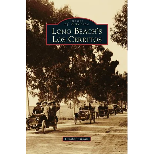 Long Beach's Los Cerritos