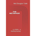 The Metaphor: 12 Steps - A Healing Journey