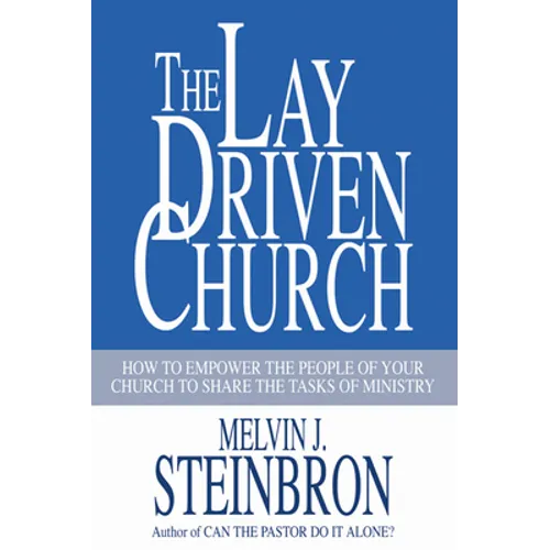 The Lay-Driven Church