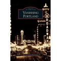 Vanishing Portland