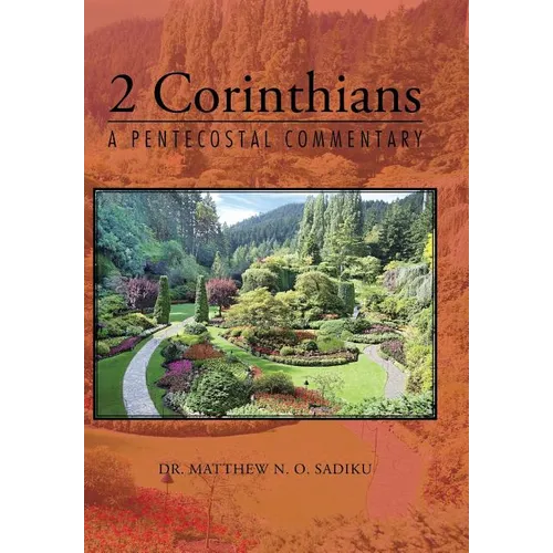 2 Corinthians: A Pentecostal Commentary