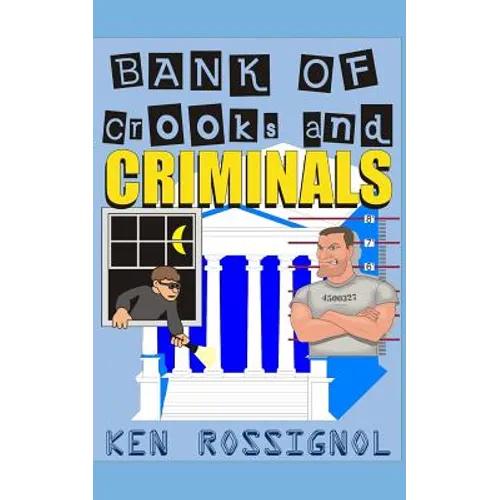 Bank of Crooks & Criminals