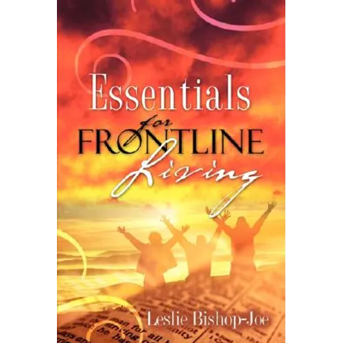 Essentials For Frontline Living