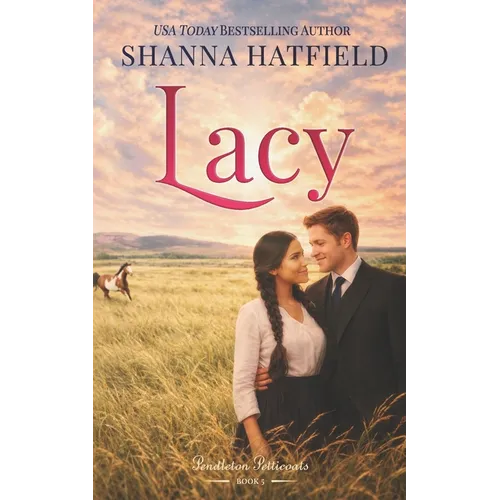 Lacy: (A Sweet Western Historical Romance)