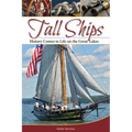Tall Ships: History Comes to Life on the Great Lakes
