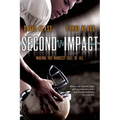 Second Impact: Making the Hardest Call of All