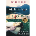 Where Mercy Flows