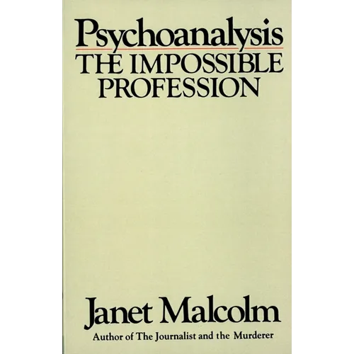 Psychoanalysis: The Impossible Profession