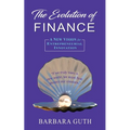 The Evolution of Finance: A New Vision for Entrepreneurial Innovation