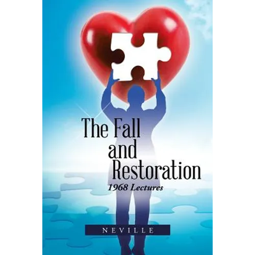 The Fall and Restoration: 1968 Lectures